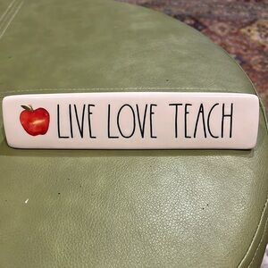 Rae Dunn desk plaque Live Love Teach